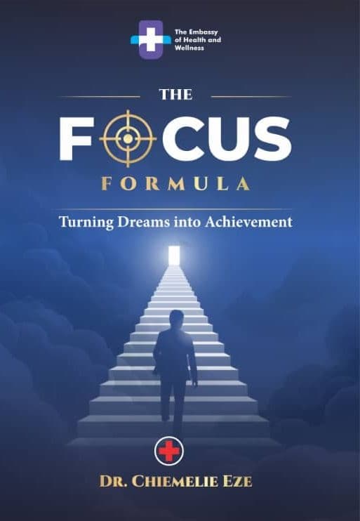 Cover of The Focus Formula: Turning Dreams Into Achievements